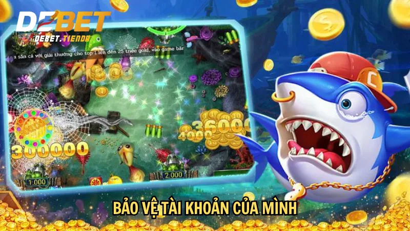 Bảo vệ tài khoản của mình