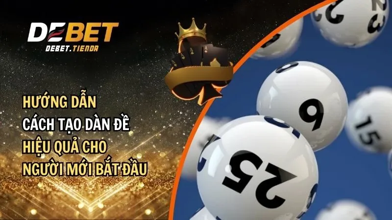 Cách Tạo Dàn Đề