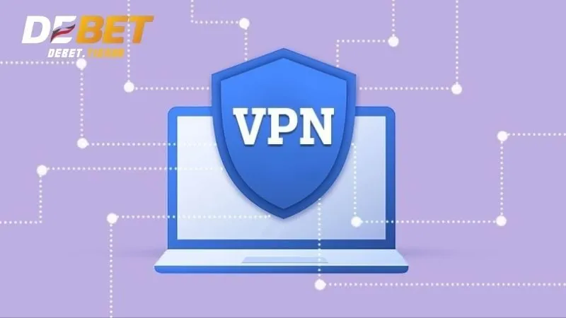 Sử dụng VPN