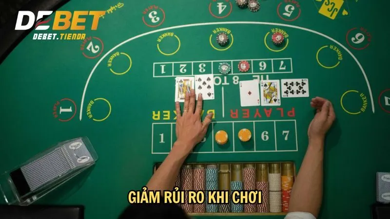 Giảm rủi ro khi chơi