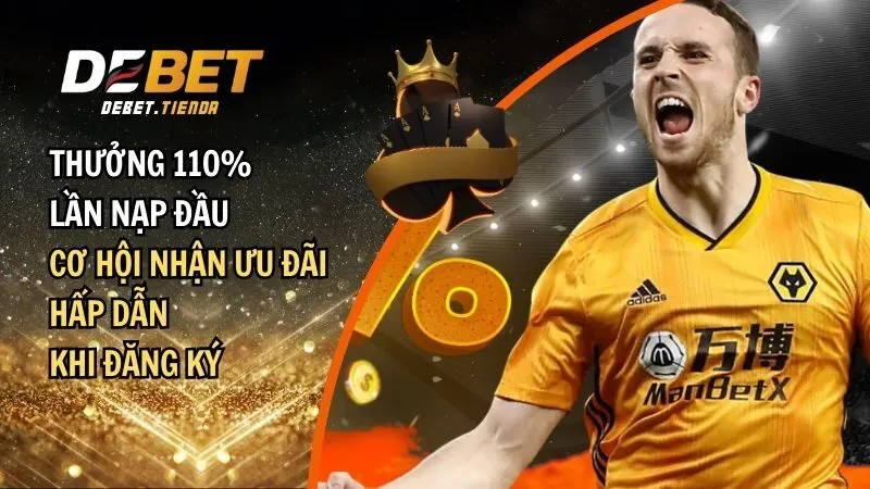 thưởng 110% lần nạp đầu