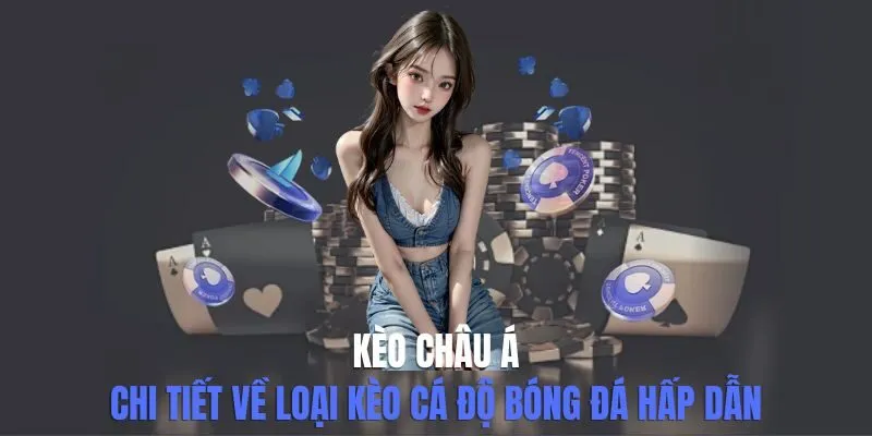Kèo Châu Á